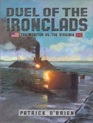 Duel of the Ironclads: The Monitor Vs. the Virg... 0802788424 Book Cover