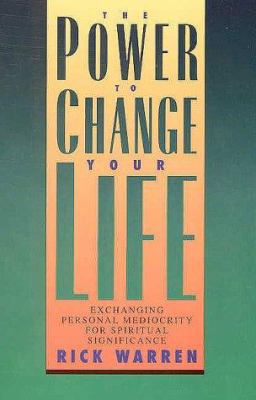 The Power to Change Your Life: Exchanging Perso... 0966089510 Book Cover