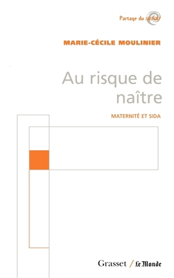 Au risque de naître [French] 2246573211 Book Cover