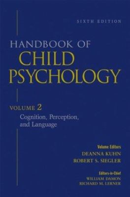 Handbook of Child Psychology, Cognition, Percep... 0471272892 Book Cover