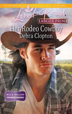 Her Rodeo Cowboy [Large Print] 0373815697 Book Cover