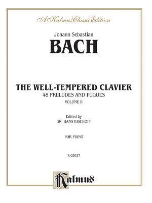 The Well-Tempered Clavier, Vol 2: 48 Preludes a... 0769281567 Book Cover