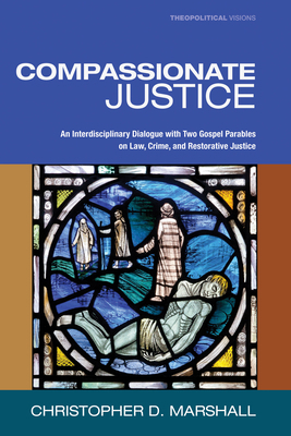 Compassionate Justice 149821469X Book Cover