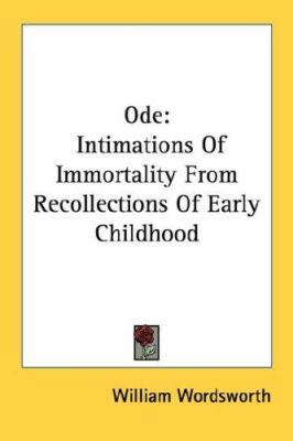 Ode: Intimations Of Immortality From Recollecti... 1428604170 Book Cover