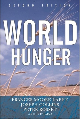 World Hunger: Twelve Myths B001KZI7MM Book Cover