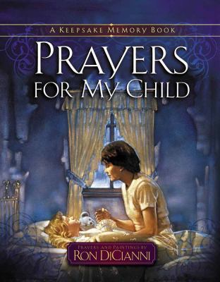 Prayers for My Child : A Keepsake Memory Book 0736911405 Book Cover
