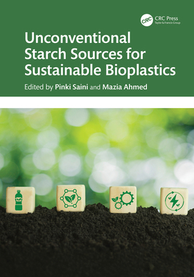 Unconventional Starch Sources for Sustainable B... 103287872X Book Cover