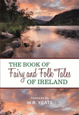 Fairy and Folk Tales of Ireland 0753723239 Book Cover