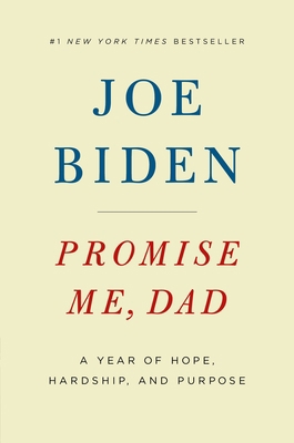 Promise Me, Dad: A Year of Hope, Hardship, and ... 1250171679 Book Cover