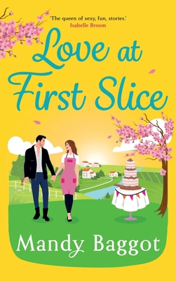 Love at First Slice 1835616267 Book Cover