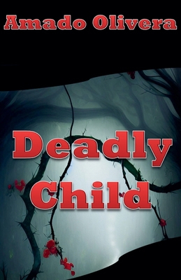 Deadly Child B0DYKYJHYC Book Cover