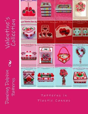 Valentine's Collection: Patterns in Plastic Canvas 1523221275 Book Cover