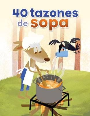 40 Tazones de Sopa [Spanish] 1543386202 Book Cover