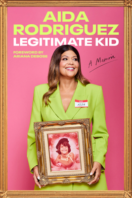 Legitimate Kid: A Memoir 0063241285 Book Cover