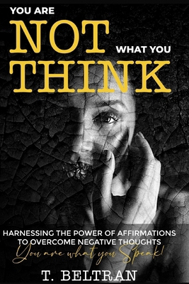 You Are Not What You Think B0DTZ4QDMQ Book Cover