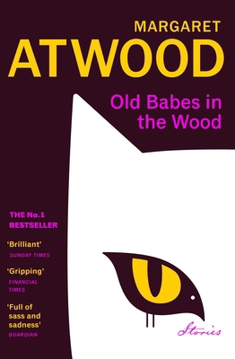 Old Babes in the Wood: The #1 Sunday Times Best... 1529925045 Book Cover