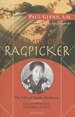 The Smile of a Ragpicker: The Life of Satoko Ki... 1586178814 Book Cover