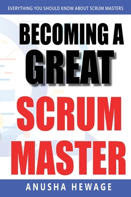 Becoming a Great Scrum Master            Book Cover
