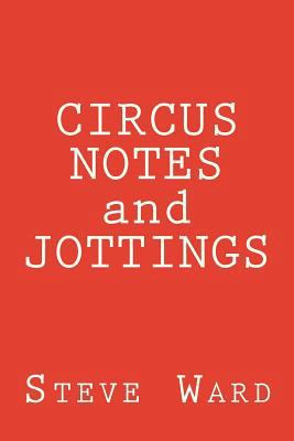 CIRCUS NOTES and JOTTINGS 1979036217 Book Cover