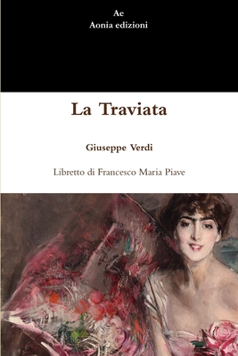 La Traviata [Italian] 1291500553 Book Cover