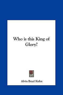 Who is this King of Glory? 1161350853 Book Cover
