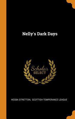 Nelly's Dark Days 0353471313 Book Cover