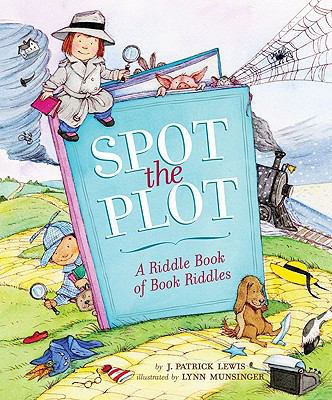 Spot the Plot: A Riddle Book of Book Riddles B007CWO58M Book Cover