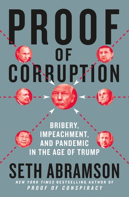 Proof of Corruption: Bribery, Impeachment, and ... 1250272998 Book Cover
