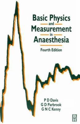 Basic Physics and Measurement in Anaesthesia 0125215355 Book Cover