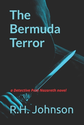 The Bermuda Terror: a Detective Pete Nazareth n... 1700258737 Book Cover