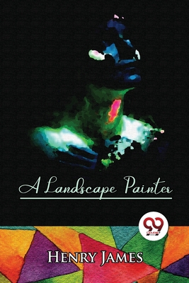 A Landscape Painter B0BVRVXFD1 Book Cover