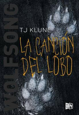 La canción del lobo (Wolfsong) [Spanish] 6078614452 Book Cover