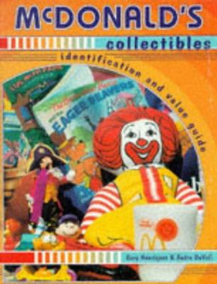 McDonald's Collectibles: Identification and Val... 0891457836 Book Cover