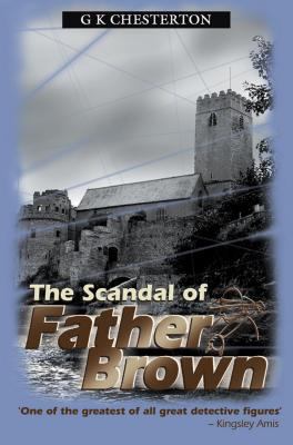 Scandal of Father Brown 0755100263 Book Cover