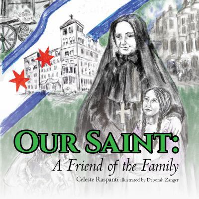 Hardcover Our Saint : A Friend of the Family Book