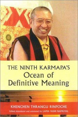 The Ninth Karmapa's Ocean of Definitive Meaning 1559392029 Book Cover
