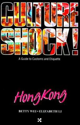 Culture Shock! Hong Kong (Culture Shock! A Surv... 1558681671 Book Cover