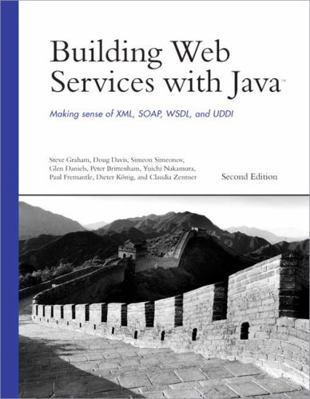 Building Web Services with Java: Making Sense o... 0672326418 Book Cover