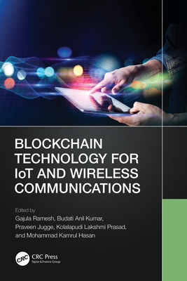 Blockchain Technology for IoT and Wireless Comm... 1032217855 Book Cover