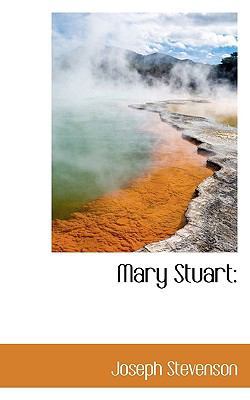Mary Stuart 1117717720 Book Cover