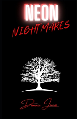 Neon Nightmares B08SGXMP21 Book Cover