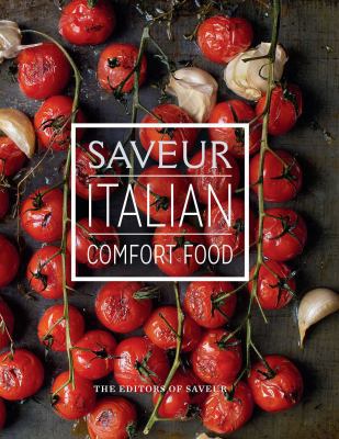 Saveur: Italian Comfort Food 1616289643 Book Cover