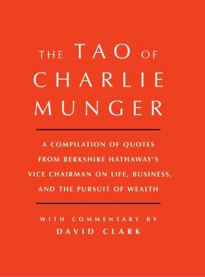 Tao of Charlie Munger: A Compilation of Quotes ... 150115334X Book Cover
