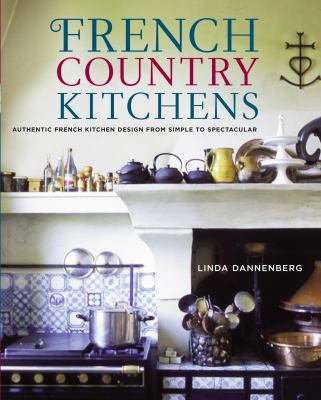 French Country Kitchens 0307352722 Book Cover
