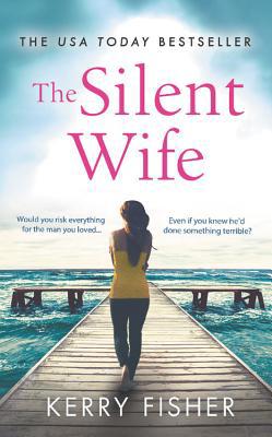 The Silent Wife: A Gripping, Emotional Page-Tur... 1538718103 Book Cover