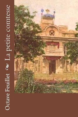 La petite comtesse [French] 1530156335 Book Cover