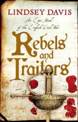 Rebels and Traitors 1846056322 Book Cover