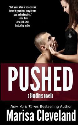 Pushed: a Bloodlines novella 1494866765 Book Cover