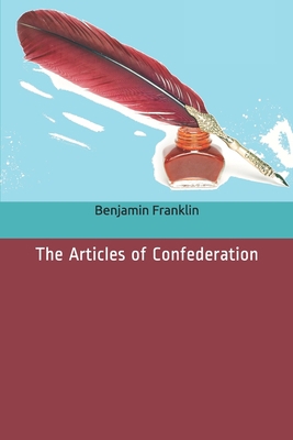 The Articles of Confederation 1702427323 Book Cover