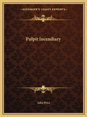 Pulpit Incendiary 1162614692 Book Cover